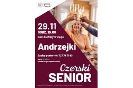 <b>GM. CZERSK. ANDRZEJKI - ZAPROSZENIE DLA SENIORÓW (ZAPISY)</b>