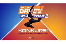 <b> GM. KARSIN. YOU CAN DANCE - NOWA GENERACJA – głosowanie w konkursie! </b>