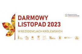 <b>Darmowy Listopad 2023. Odwiedź zamki na Pomorzu. ZAPROSZENIE (LISTA)</b>