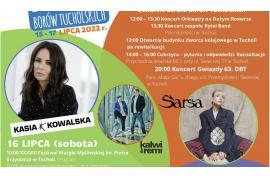 <b>63. Dni Borów Tucholskich i Imprezy Lata 2022 - wystąpią m.in. KASIA KOWALSKA i SARSA (PROGRAM)</b>