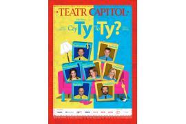 <b>POW. CHOJNICKI. Spektakl `Czy Ty, to Ty?` Teatru Capitol</b>