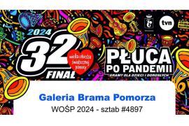 <b> 32. FINAŁ WOŚP W BRAMIE POMORZA - 28 STYCZNIA 2024. ZAPRASZAMY! (PROGRAM) UWAGA! NIEDZIELA HANDLOWA - 28 STYCZNIA </b>