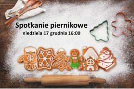 <b>CZERSK. Spotkanie piernikowe. ZAPROSZENIE</b>