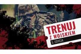 <b>POMORSKIE. Trenuj z wojskiem 5 – jednodniowe szkolenie dla chętnych (ZAPISY)</b>