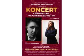 <b>GM. CZERSK. Koncert Karnawałowy w Domu Kultury w Łęgu. Bezpłatne wejściówki do odbioru</b>