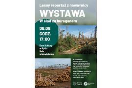 <b>GM. CZERSK. `W ślad za huraganem`. Rozpoczęcie wystawy już w piątek. ZAPROSZENIE</b>