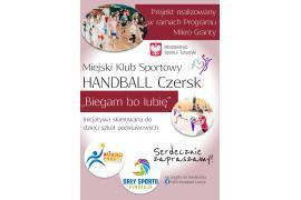 <b>Kolejne projekty z MKS Handball Czersk!!!</b>