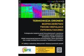 <b> SPR POLSKA. TERMOWIZJA DRONEM BEZPIECZEŃSTWO TWOJEJ INSTALACJI FOTOWOLTAICZNEJ</b>