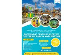 <b> CZERSK. GCK w Czersku zaprasza dzieci na wycieczkę do Rodzinnego Centrum Rozrywki Costerina w Kościerzynie </b>