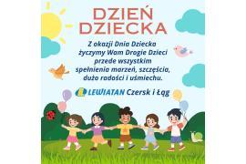 <b> LEWIATAN CZERSK I ŁĄG. 1 CZERWCA - DZIEŃ DZIECKA - BĘDZIEMY ROZDAWAĆ SŁODYCZE! ZAPRASZAMY! (NAJNOWSZA OFERTA) </b>