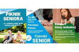 <b> GM. CZERSK. Zaproszenie na wydarzenia: Piknik Seniora, koncert klasy wokalnej, pierwsza pomoc (PLAKATY) </b>
