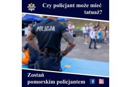 <b> POMORSKIE. Czy policjant może mieć tatuaż?</b>