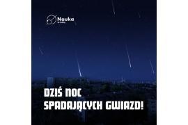 <b> CZERSK. Maksimum roju Perseidów. Przygotujcie się na noc spadających gwiazd! </b>